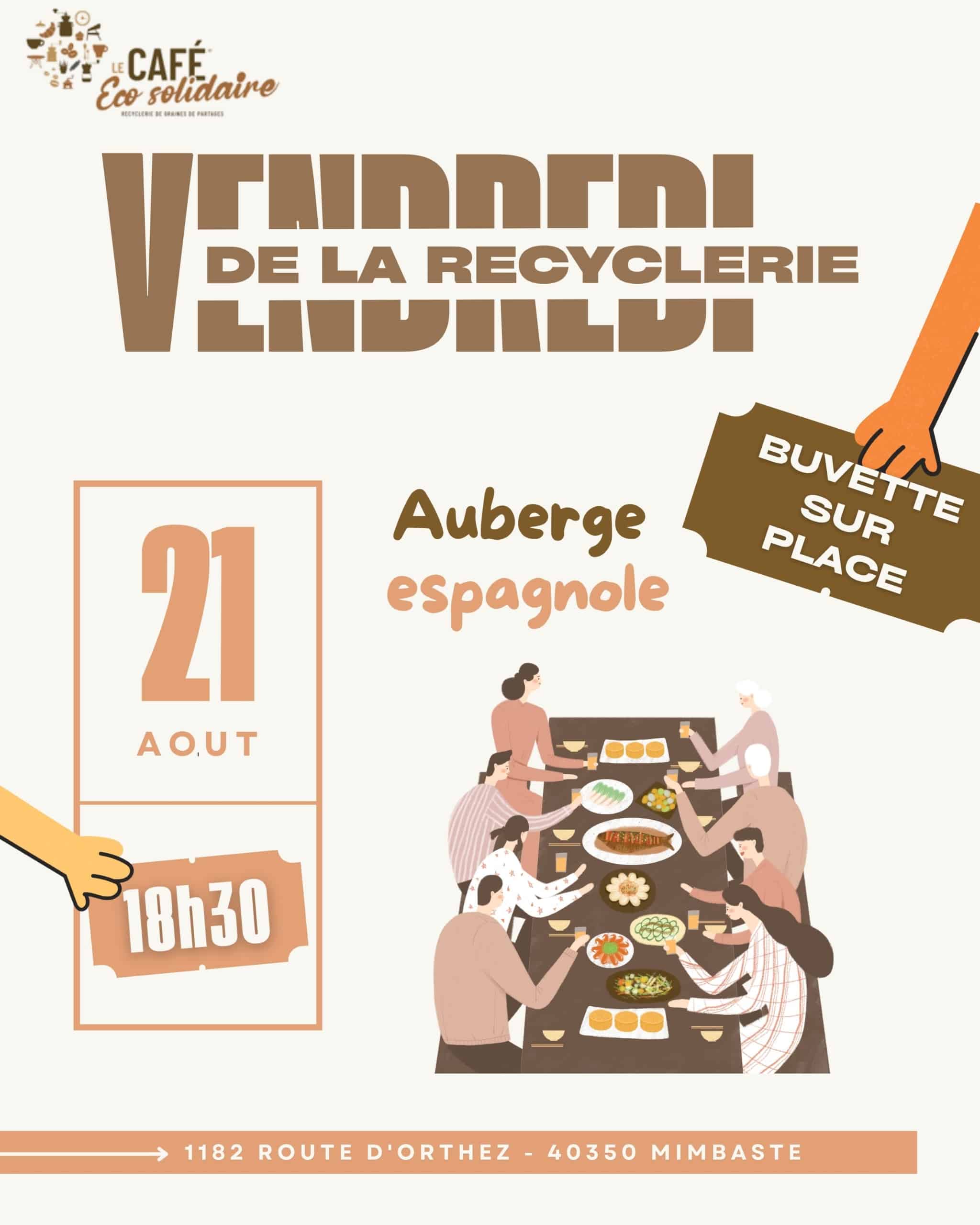 Vendredi de la Recyclerie – Auberge espagnole