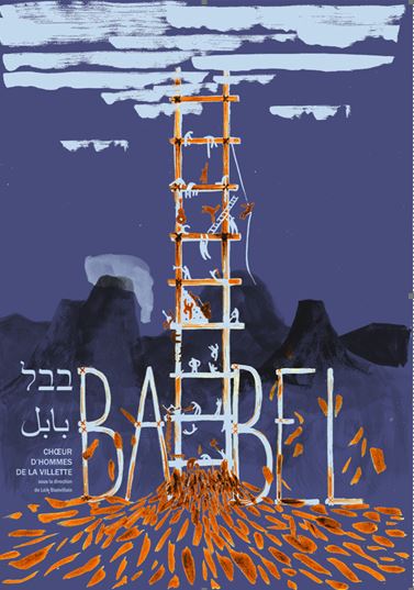 BABEL / CONCERT A CAPPELLA, CHOEUR D’HOMMES DE ...