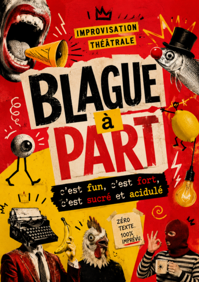 Blague à part – Spectacle d'improvisation et d'humour à Fronsac