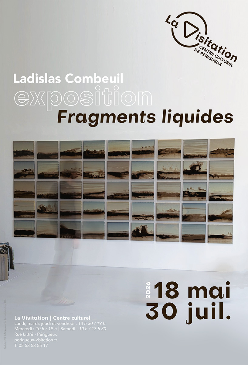 Exposition : Fragments liquides - Ladislas Com ...