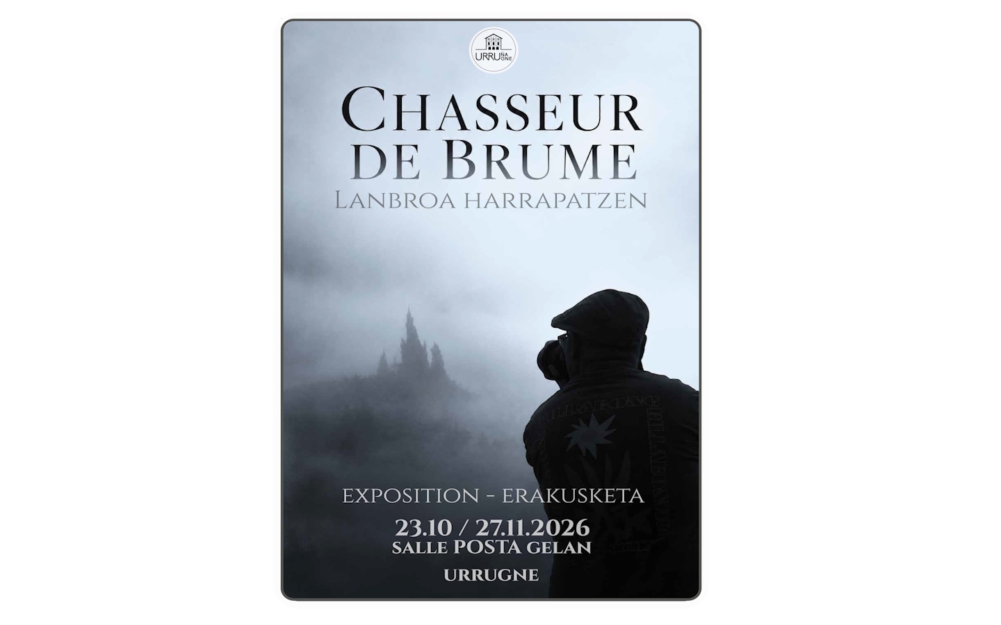Exposition  : Bernard Bayle : photographies "Lanbroak" chasseur de brumes