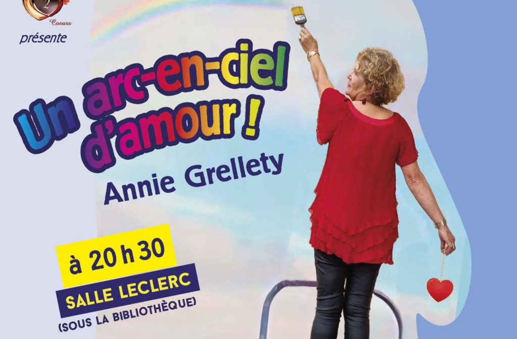 Spectacle | Un arc-en-ciel d'amour par Annie G ...