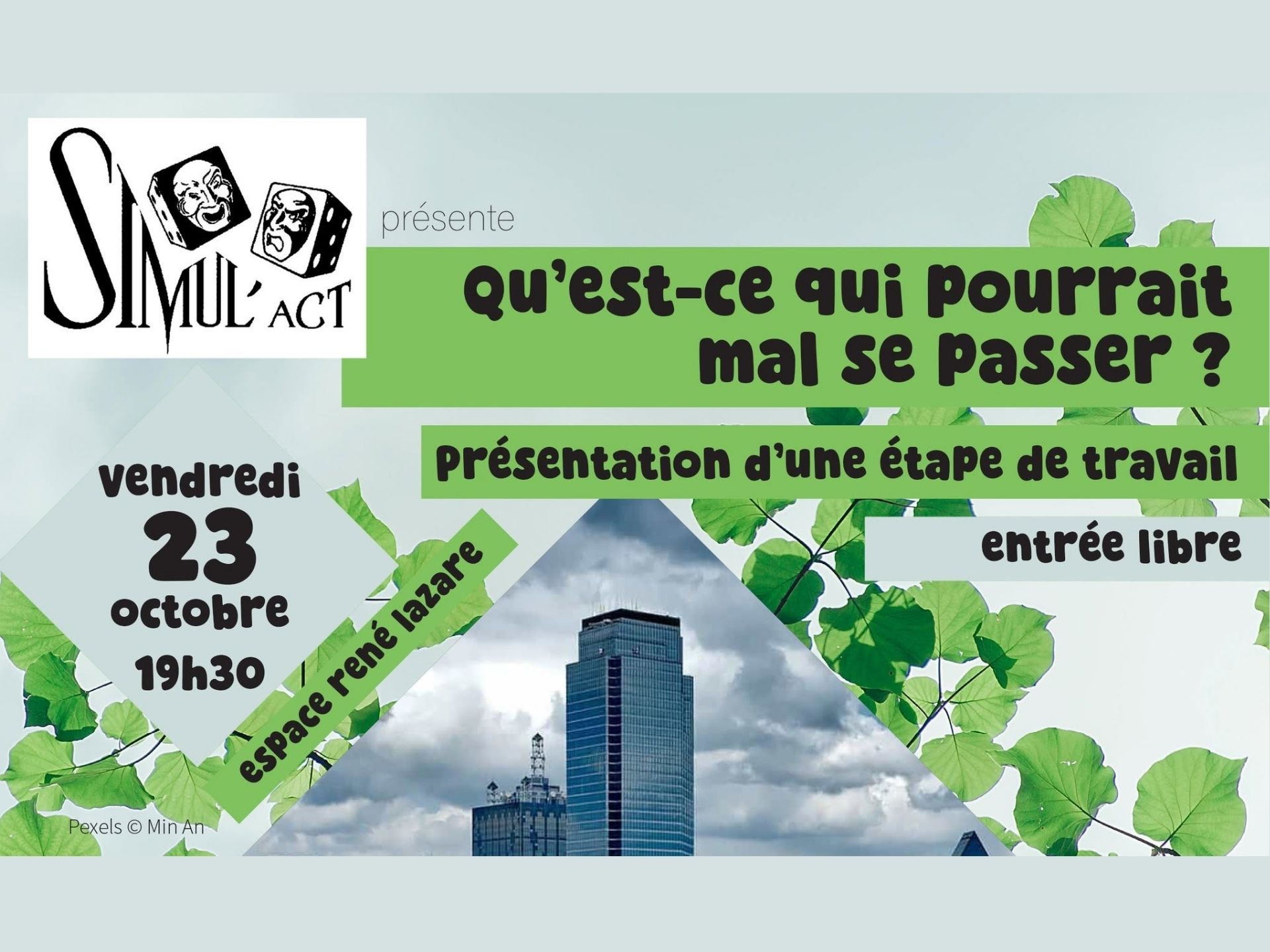 Sortie de résidence "Qu'est-ce qui pourriat mal se passer ?"