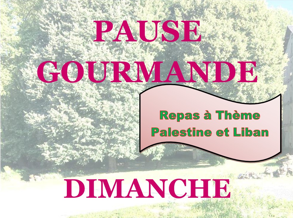 Pause gourmande - Palestine et Liban