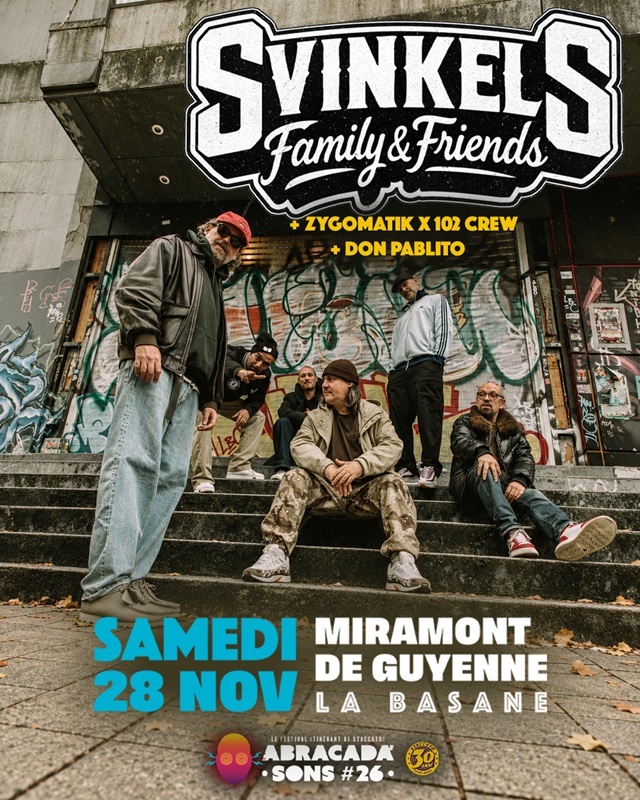 Abracada'Sons #26 - Svinkels - Family & Friends - Zygomatik & 102 Crew
