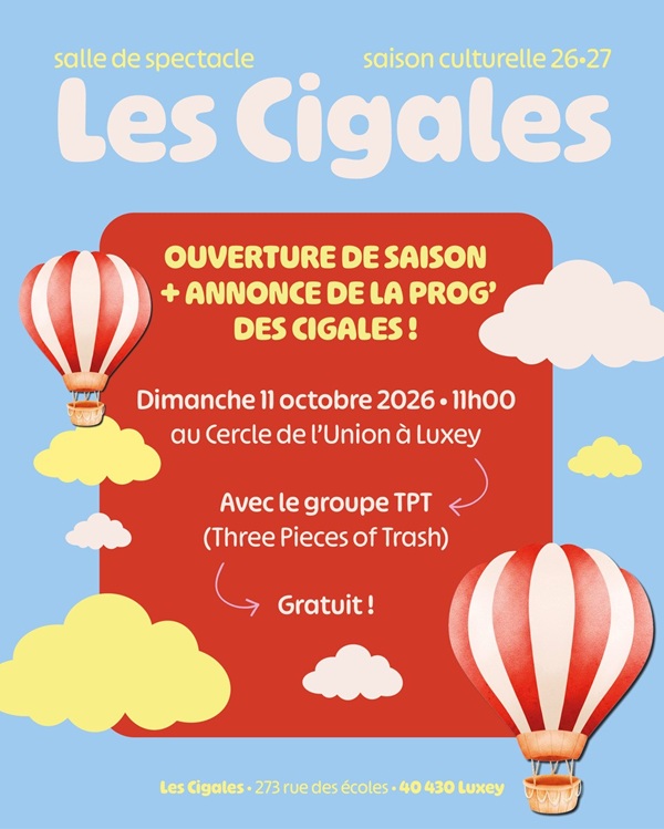 Ouverture et présentation de saison Les Cigales 2026/2027