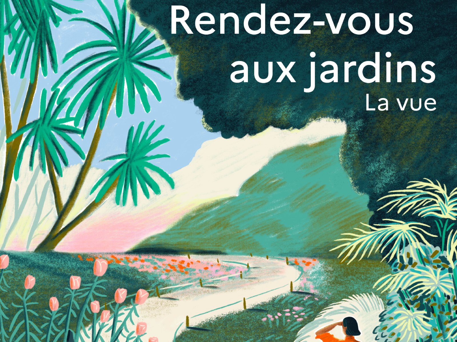 Rendez-vous aux jardins : découverte et promenade dans le 