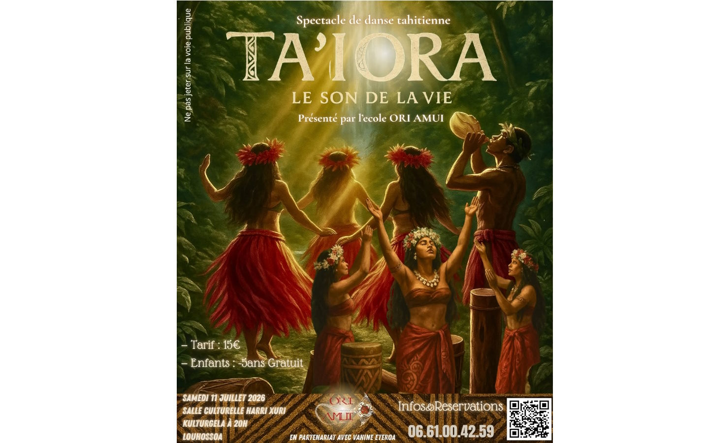 Spectacle de danse tahitienne Ta'Iora "le son  ...