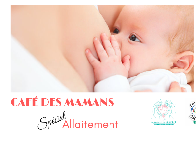 Café des mamans, spécial allaitement